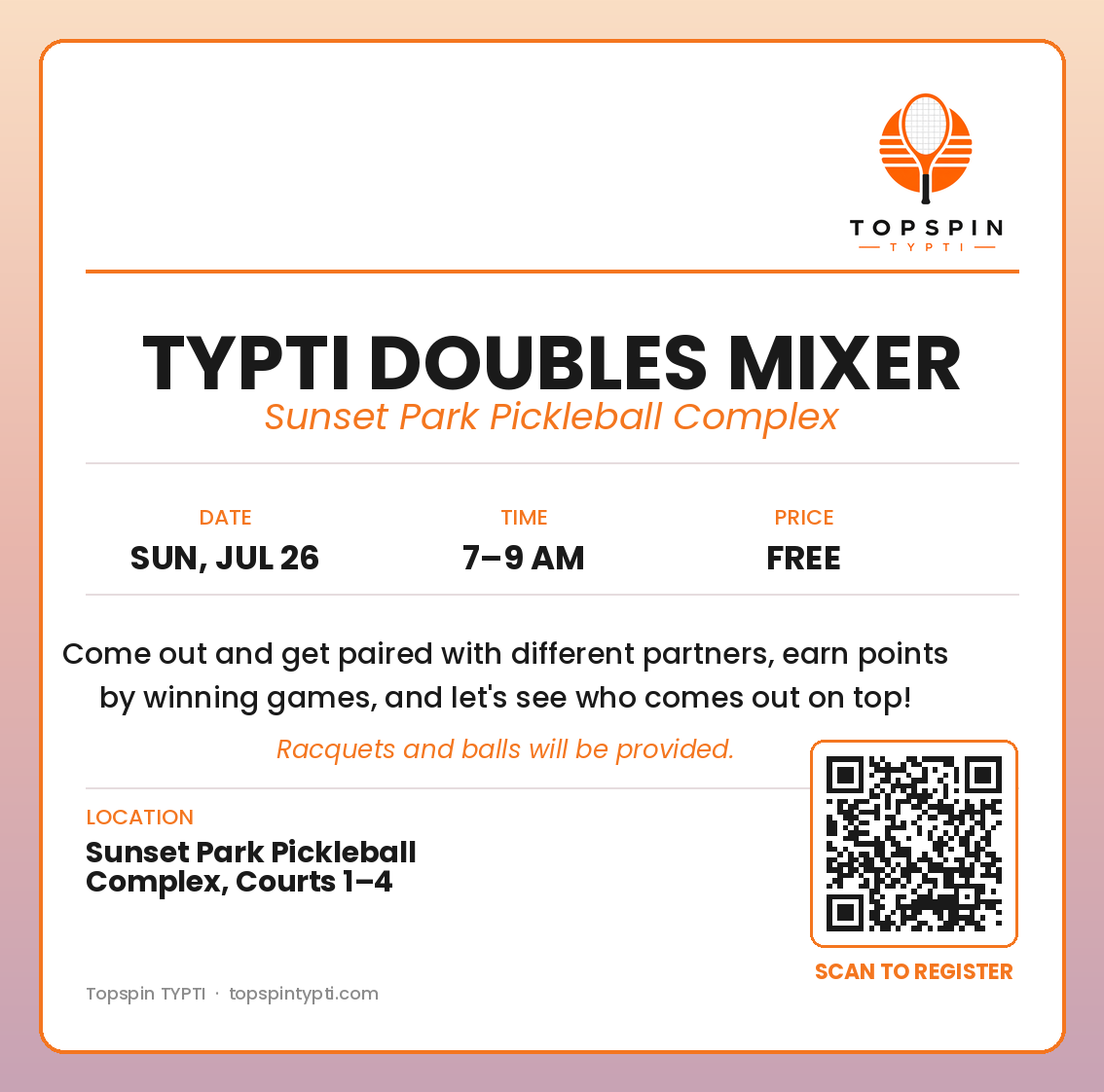 TYPTI Doubles Mixer flyer &mdash; Sunset Park Pickleball Complex, Sunday July 26, 7-9 AM