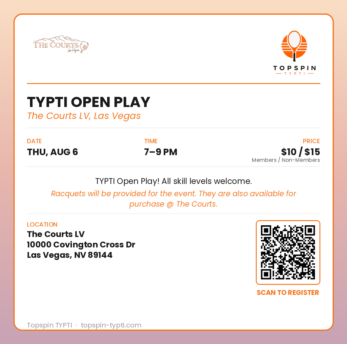 TYPTI Open Play flyer &mdash; The Courts LV, Las Vegas, Thursday August 6, 7-9 PM
